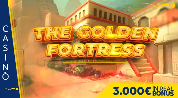 Promozione Casinò The Golden Fortress 3.000 euro in Real Bonus