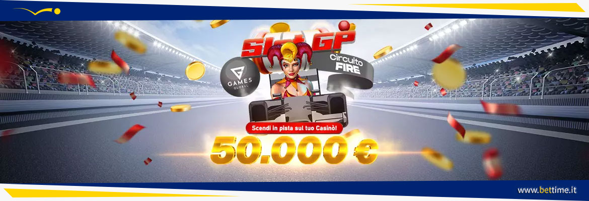 Promozione Casinò Circuito Fire Slot GP da 50.000 euro tra Fun e Real Bonus