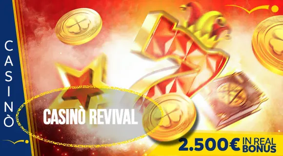 Promozione Casinò Revival 2.500 euro in Real Bonus