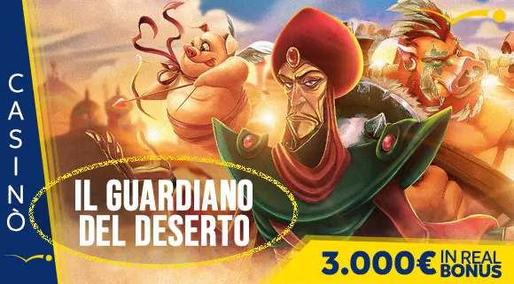 Promozione Casinò Il Guardiano del Deserto 3.000 euro in Real Bonus