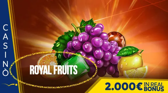 Promozione Casinò Royal Fruits 2.000 euro in Real Bonus