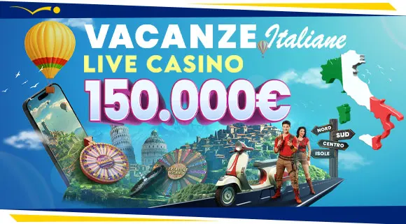 Bonus Vacanze Italiane Casinò Live 150.000 euro